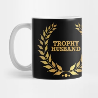 Trophy Husband Mug